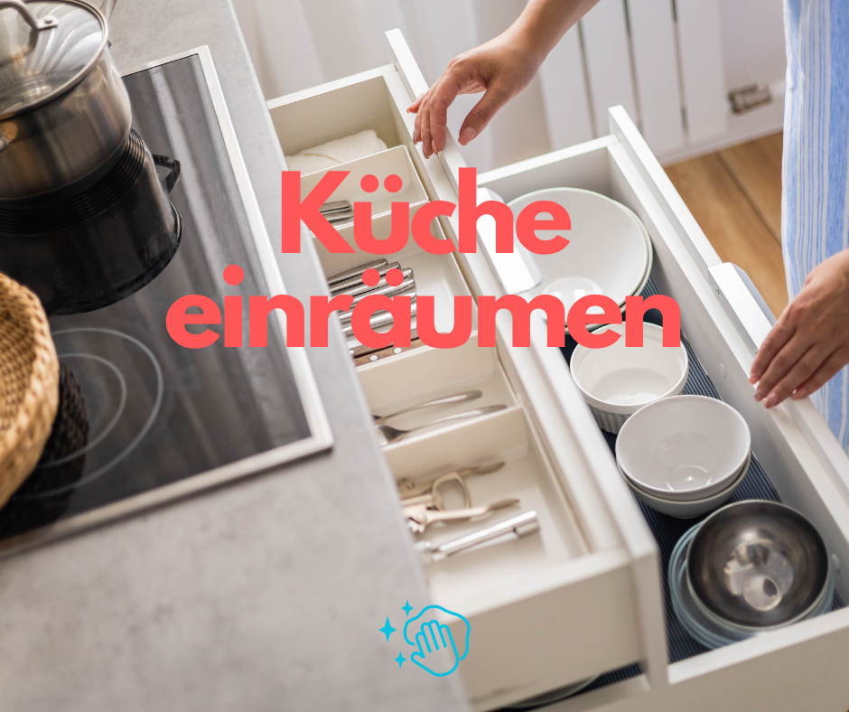 Küche einräumen und aufräumen – Ordnung für deine Küche in nur 5 Schritten!